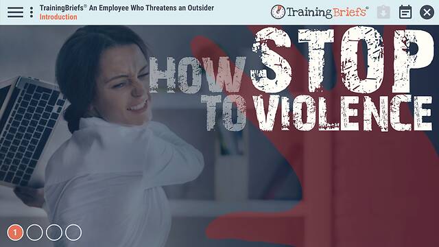 TrainingBriefs® An Employee Who Threatens an Outsider