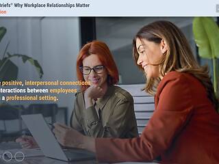 Training Briefs® Why Workplace Relationships Matter